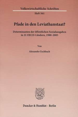 Pfade in den Leviathanstaat? de Alexander Eschbach