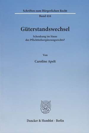 Güterstandswechsel de Caroline Apelt