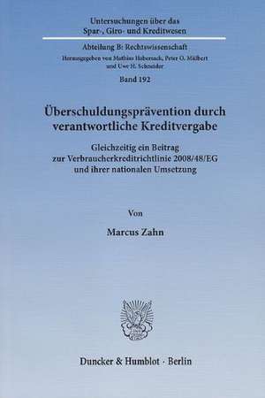 Überschuldungsprävention durch verantwortliche Kreditvergabe de Marcus Zahn