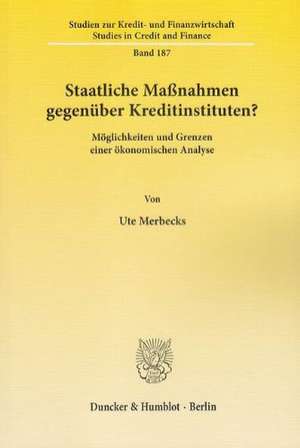 Staatliche Maßnahmen gegenüber Kreditinstituten? de Ute Merbecks