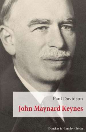 John Maynard Keynes de Paul Davidson