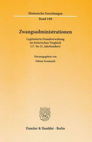 Zwangsadministrationen. de Fabian Frommelt