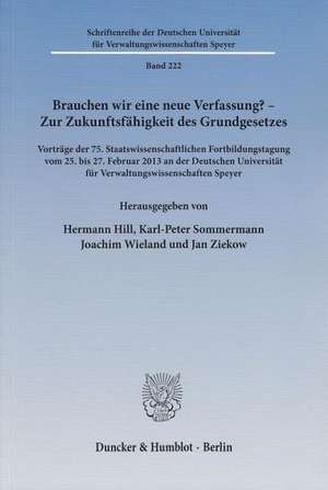 Brauchen wir eine neue Verfassung? - Zur Zukunftsfähigkeit des Grundgesetzes de Hermann Hill