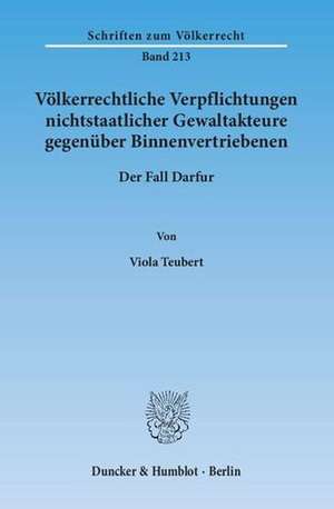 Völkerrechtliche Verpflichtungen nichtstaatlicher Gewaltakteure gegenüber Binnenvertriebenen de Viola Teubert