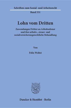 Lohn vom Dritten de Felix Wobst