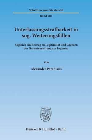 Unterlassungsstrafbarkeit in sog. Weiterungsfällen de Alexander Paradissis