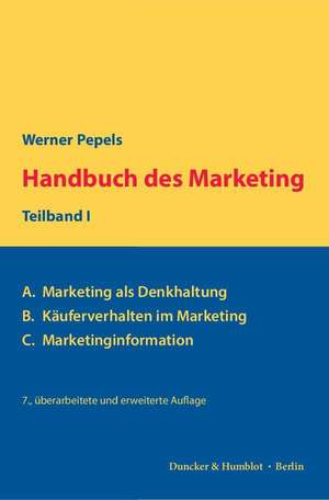 Handbuch des Marketing, Teilband I de Werner Pepels