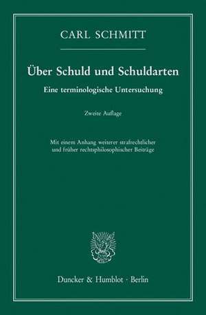 Über Schuld und Schuldarten de Carl Schmitt