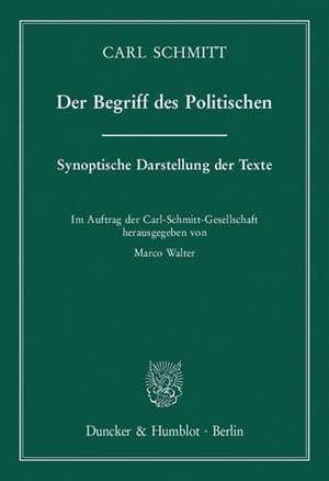 Der Begriff des Politischen de Carl Schmitt