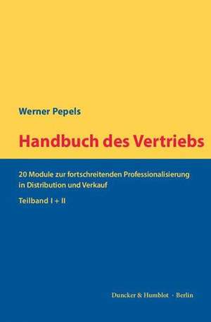 Handbuch des Vertriebs de Werner Pepels