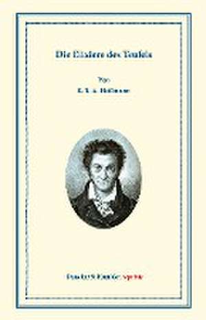 Die Elixiere des Teufels. de E. T. A. Hoffmann