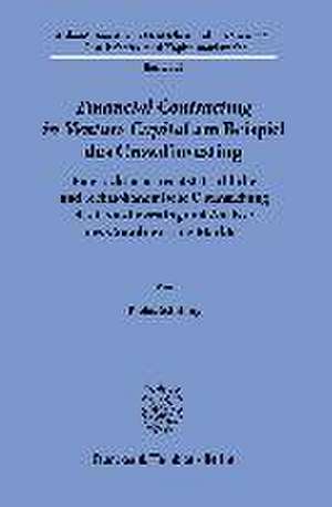 >Financial Contracting in Venture Capital< am Beispiel des Crowdinvesting. de Tobias Schilling