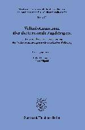 Volksabstimmungen über die territoriale Zugehörigkeit. de Gilbert H. Gornig