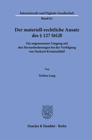 Der materiell-rechtliche Ansatz des § 127 StGB de Torben Lang