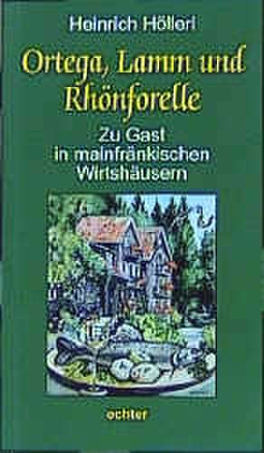 Ortega, Lamm und Rhönforelle de Dorothea Diller-Köninger