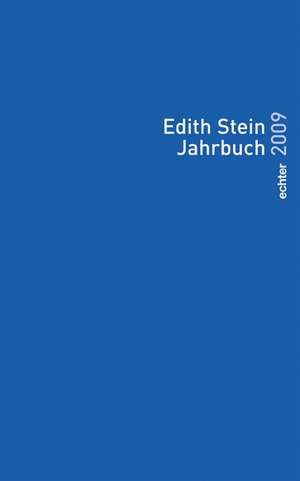 Edith Stein Jahrbuch 2009