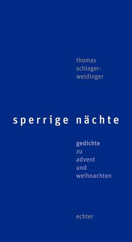 Sperrige Nächte de Thomas Schlager-Weidinger