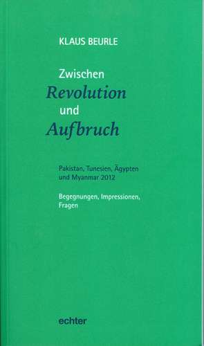 Zwischen Revolution und Aufbruch de Klaus Beurle