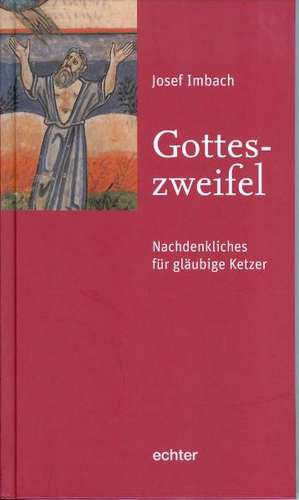 Gotteszweifel de Josef Imbach