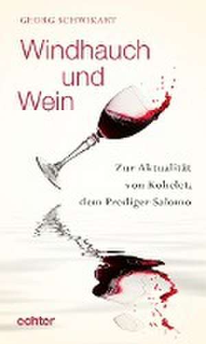 Windhauch und Wein de Georg Schwikart