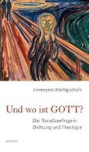 Und wo ist GOTT? de Hermann Wohlgschaft