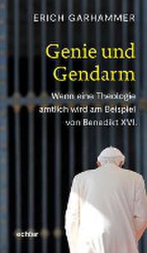 Genie und Gendarm de Erich Garhammer