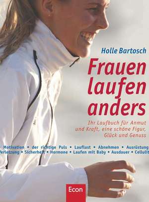 Frauen laufen anders de Holle Bartosch