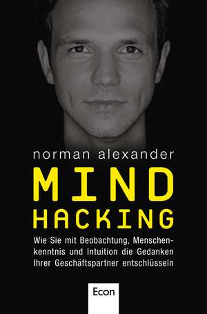 Mind Hacking de Norman Alexander