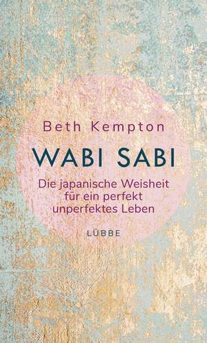 Wabi-Sabi de Beth Kempton