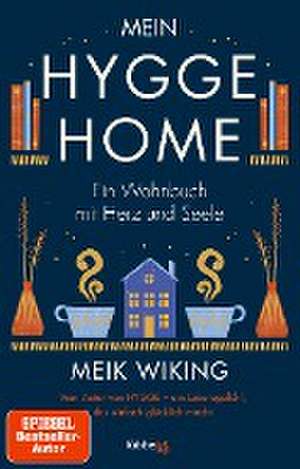 Mein HYGGE HOME de Meik Wiking