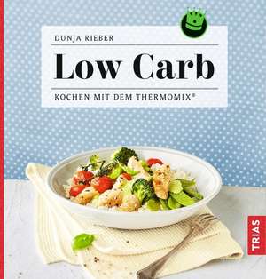 Low Carb de Dunja Rieber