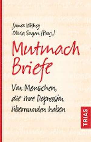 Mutmach-Briefe de James Withey