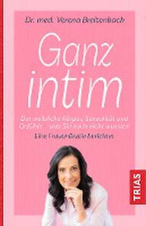 Ganz intim de Verena Breitenbach