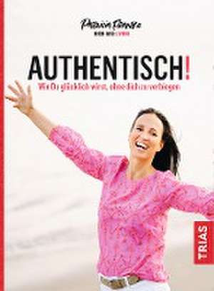 Authentisch! de Patricia Franke