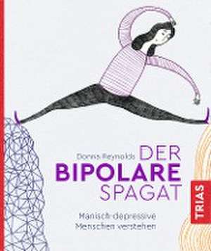 Der bipolare Spagat de Donna Reynolds