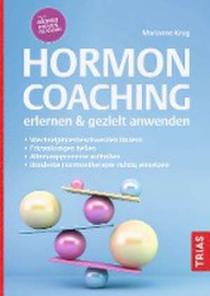 Hormoncoaching erlernen & gezielt anwenden de Marianne Krug