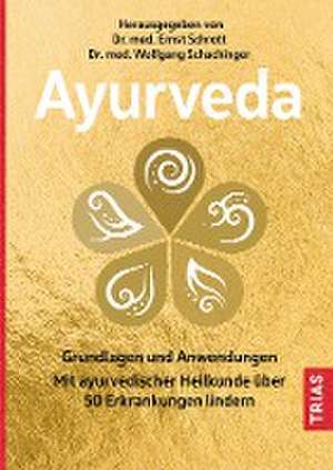 Ayurveda de Ernst Schrott