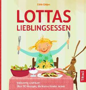 Lottas Lieblingsessen de Edith Gätjen