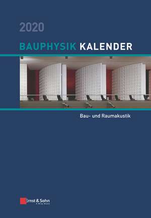 Bauphysik–Kalender 2020 – Schwerpunkt: Bau– und Raumakustik de NA Fouad