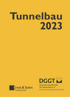 Taschenbuch für den Tunnelbau 2023 de Deutsche Gesell