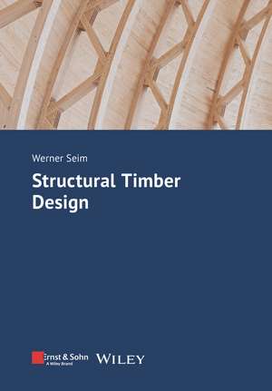 Structural Timber Design de W Seim