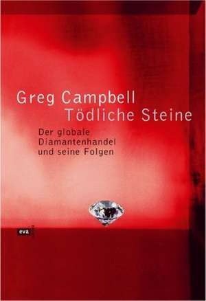 Tödliche Steine de Greg Campbell