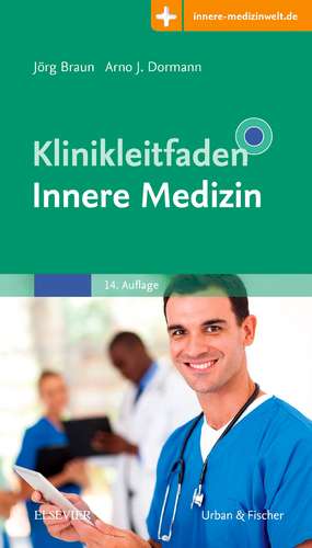 Klinikleitfaden Innere Medizin de Jörg Braun