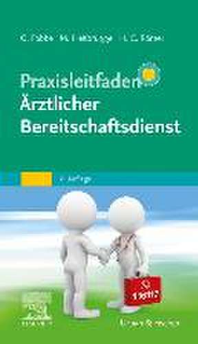 Praxisleitfaden Ärztlicher Bereitschaftsdienst de Gabriele Fobbe