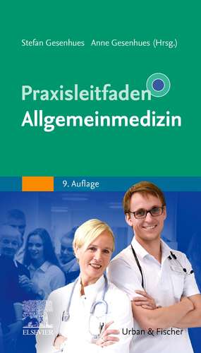 Praxisleitfaden Allgemeinmedizin de Stefan Gesenhues