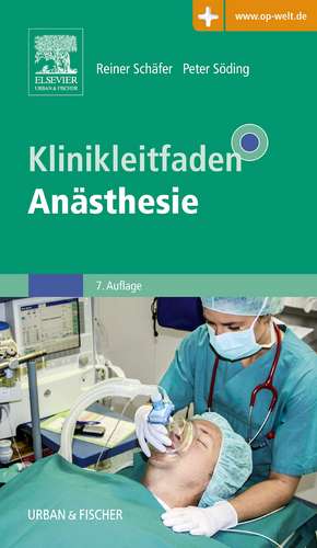 Klinikleitfaden Anästhesie de Reiner Schäfer