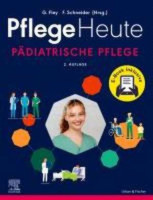 Pflege Heute - Pädiatrische Pflege de Gabriele Fley