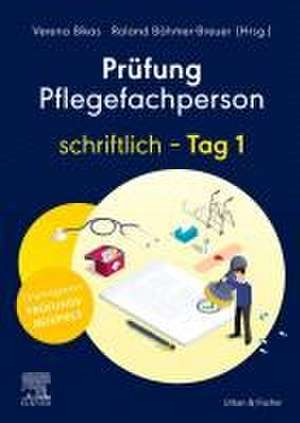 Prüfung Pflegefachperson schriftlich - Tag 1 de Roland Böhmer-Breuer