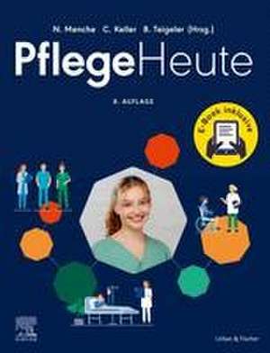 Pflege Heute + E-Book de Nicole Menche