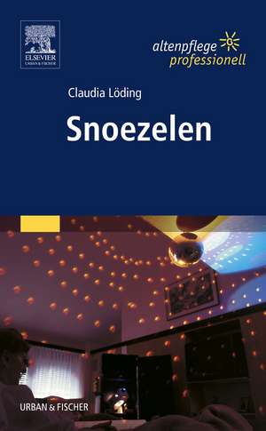 Snoezelen de Claudia Löding